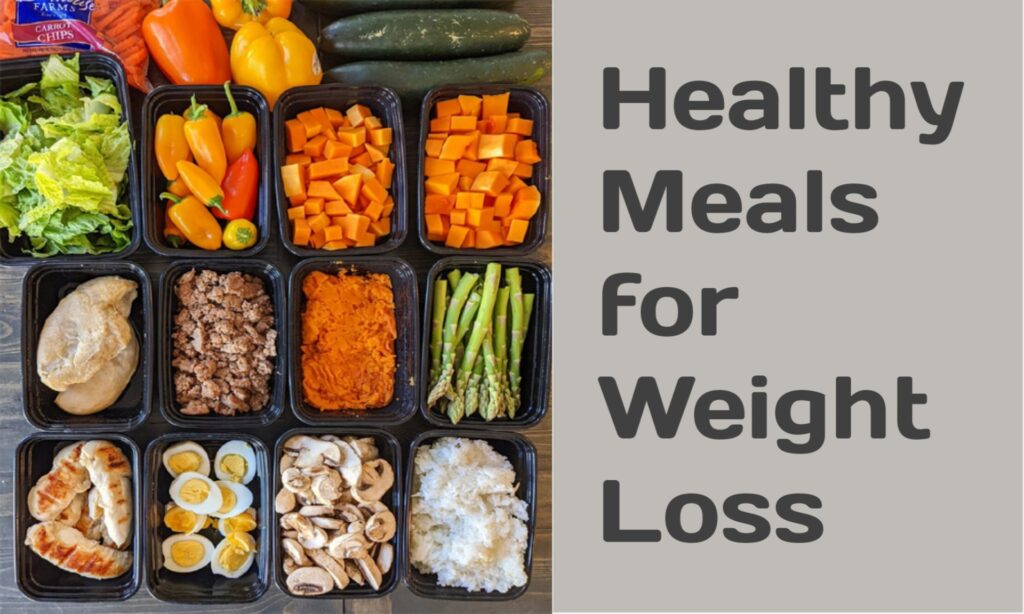 healthy meals for weight loss